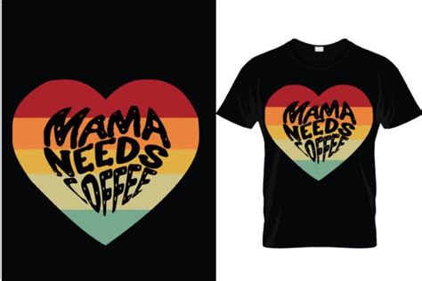 Mama T Shirt Design Graphic By Central House24 7 · Creative Fabrica