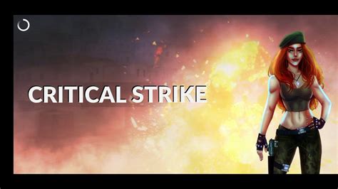 Critical Strike Gameplay Youtube