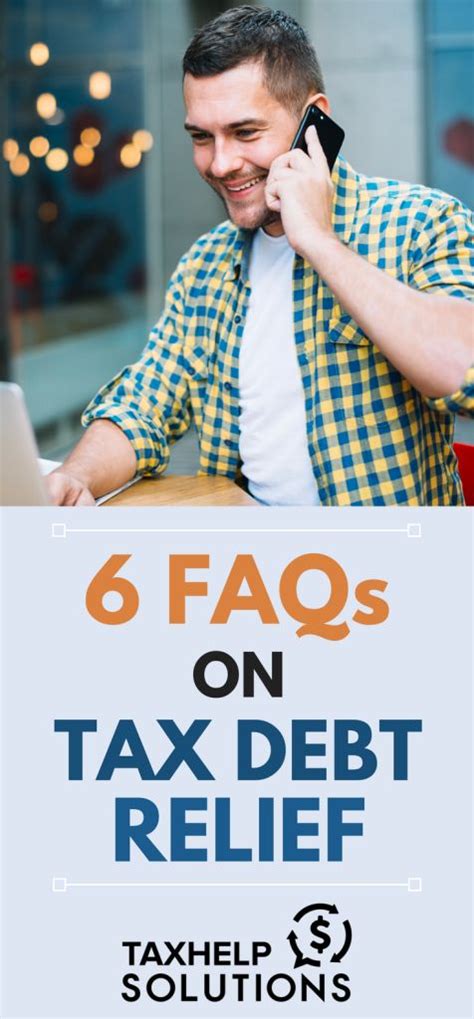 Tax Debt Relief Act FAQs And Benefits