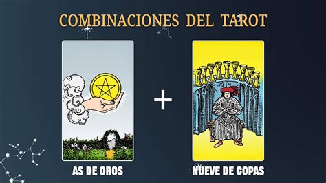 As De Oros Nueve De Copas COMBINACIONES DEL TAROT Y SU SIGNIFICADO