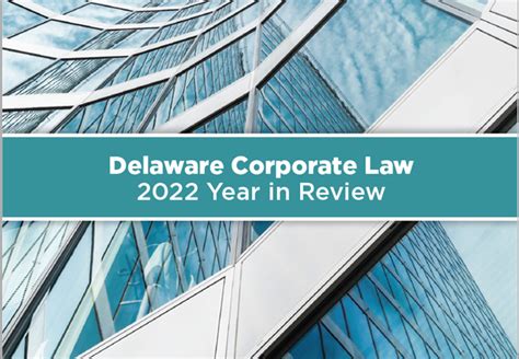 Delaware Corporate Law 2022 Year In Review Delaware Law Firm Potter