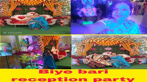 Biye Bari Reception Party YouTube