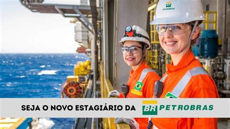 Mais de 150 vagas abertas na Petrobras Gigante no setor de petróleo e