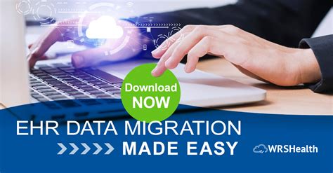 EHR Data Migration WRS