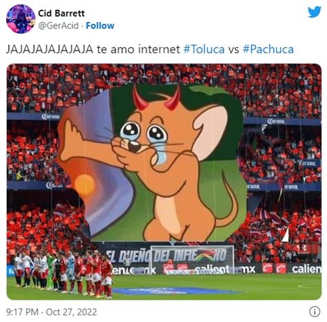 Pachuca Y Los Memes Golean Al Toluca En La Final De Ida De La Liga Mx