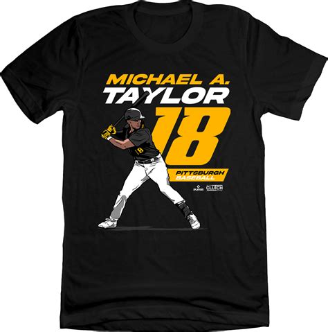 Michael A Taylor 18 Player Tee Pittsburgh Baseball In The Clutch