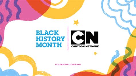 Cartoon Network Celebrates Black History Month with "Drawn To Happiness ...