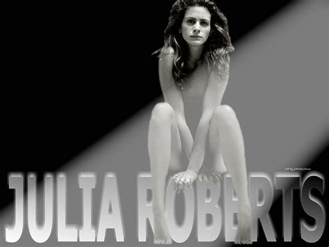 Julia Roberts Nude In The Spotlight Julia Roberts Wallpaper Fanpop Page