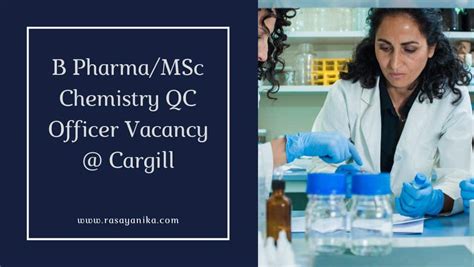 B Pharma Msc Chemistry Qc Officer Vacancy Cargill