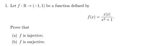 Solved 1 Let F R→ −1 1 Be A Function Defined By