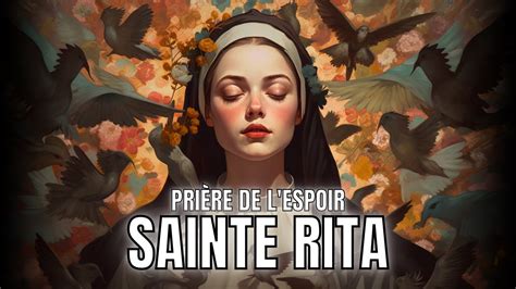 Sainte Rita La Cl De La R Silience Et De La Foi Pri Re