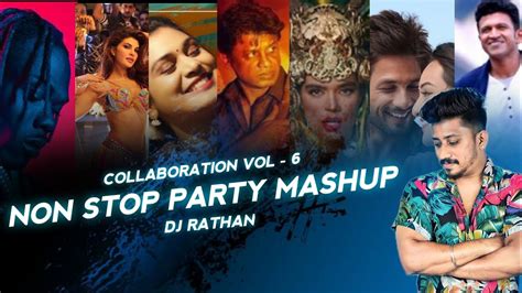 Dj Rathan Non Stop Party Mashup Collaboration Vol Maxima