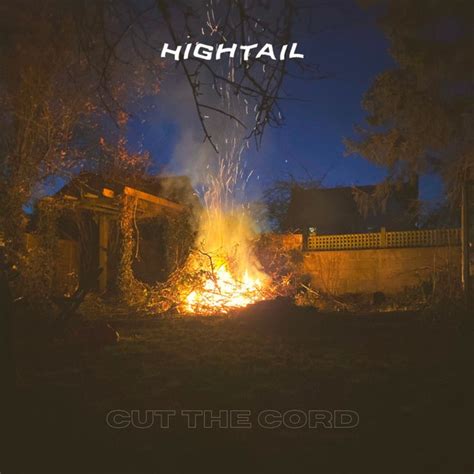 Cut The Cord Sencillo De Hightail Spotify