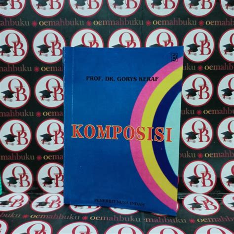 Jual KOMPOSISI Prof Dr Gorys Keraf Shopee Indonesia