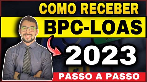 Como Receber O Bpc Loas Passo A Passo Para Receber E Quem Tem