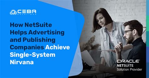 How NetSuite Helps Advertising And Publishing Companies Achieve Single