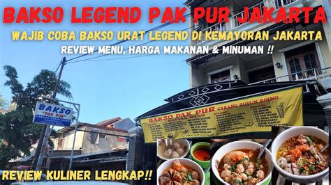 Bakso Legend Kondisinya Kini⁉️wisata Kuliner Hits Di Jakarta Pusat‼