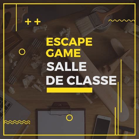 Escape Game Dans Une Cole Escape Game Kit P Dagogique