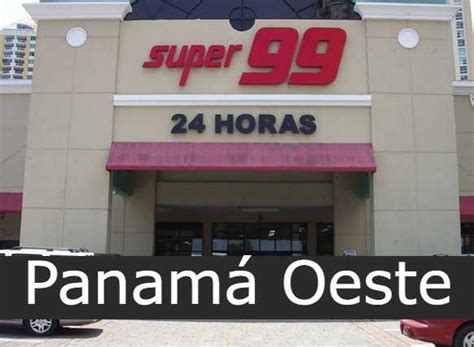 Super 99 en Panamá Oeste Sucursales