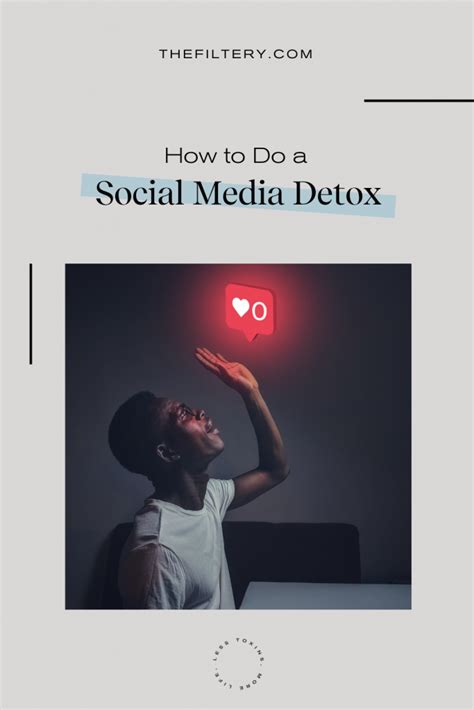 How To Do A Social Media Detox And Why The Filtery