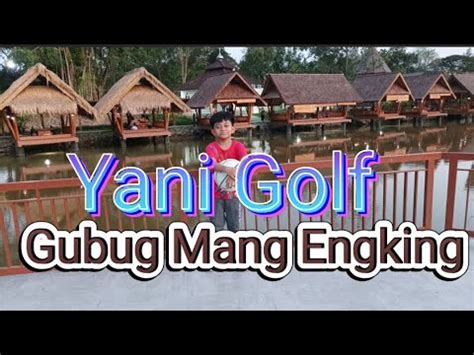 Gubug Makan Mang Engking Yani Golf Surabaya Open Now Keren Banget