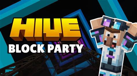 The Hive Block Party Gameplay And Funny Moments Idk Youtube