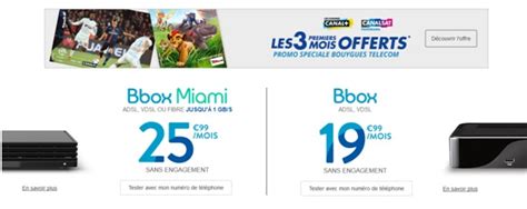 3 mois d abonnements à Canal et ou CanalSat offerts avec la Bbox ou