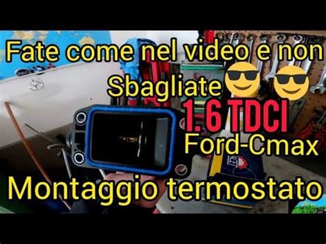 Come Sostituire Il Termostato Di Una Ford C Max Ford C Max Mk