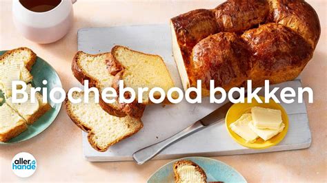 Brioche Brood Recept Allerhande Youtube