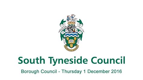 South Tyneside Council Borough Council Thursday 1 December 2016