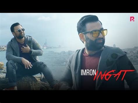 Imron - Ing'at | Имрон - Ингат - YouTube