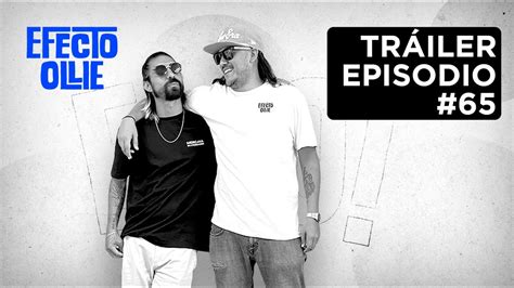 TRAILER Ep 66 Trucos Legendarios X Skaters Mexicanos EFECTO OLLIE