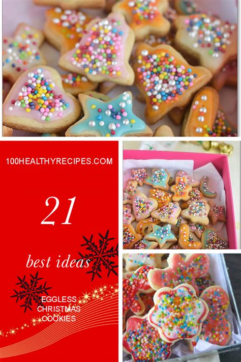 21 Best Ideas Eggless Christmas Cookies Best Diet And Healthy Recipes