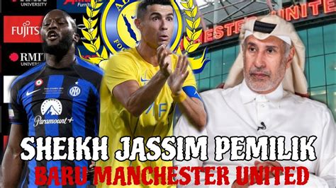 Waw Sheikh Jassim Pemilik Baru Mu Ronaldo Bawa Al Nassr Lolos Liga