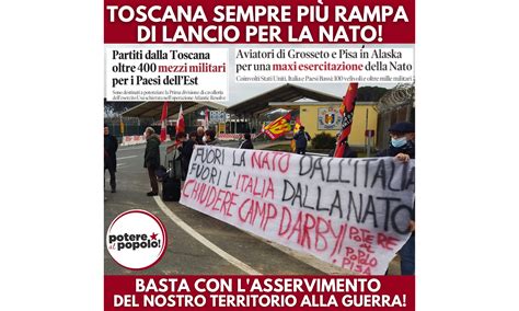 [pisa] La Toscana E Sempre Piu Una Rampa Di Lancio Per La Nato Basta