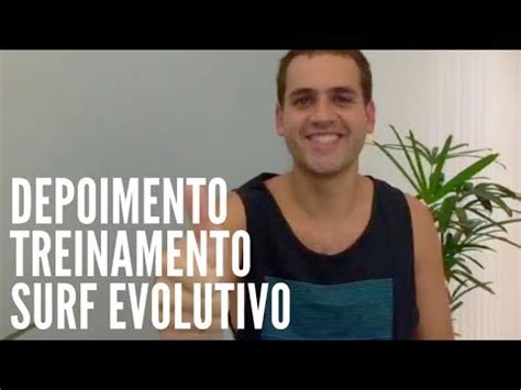 Treinamento Surf Evolutivo Depoimento Aluno Rafael Conclu Ndo Fase