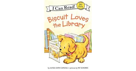 Biscuit Loves The Library By Alyssa Satin Capucilli — Reviews