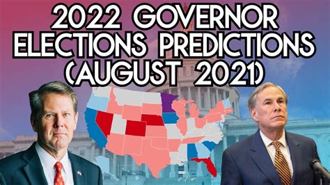 2022 Governor Elections Predictions August 2021 Youtube