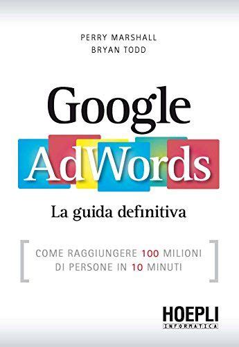 Google AdWords La Guida Definitiva Di Perry Marshall Amazon