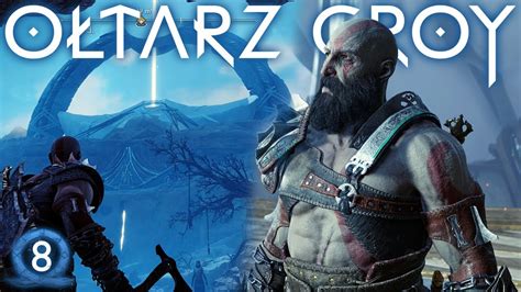 TAJEMNICA OŁTARZA GROY God of War Ragnarok 8 Gameplay PL