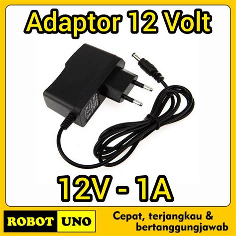 Jual Adaptor 12v 1a Power Supply Dc 220v Adaptor Adapter 12 Volt Ac 1a