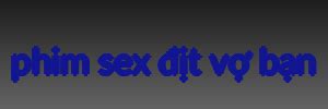 Phim Sex địt Vợ Bạn Phim Sex địt Con Bạn Thân Dâm đãng Của Vợ