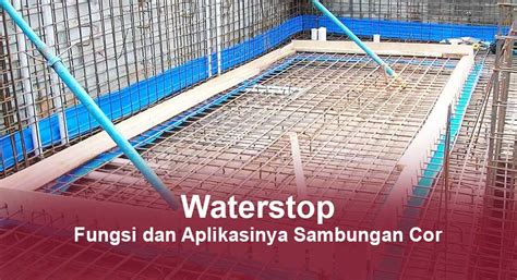 Jual Waterstop Harga Terbaik Dari CV Mutu Utama Geoteknik