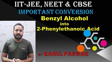 Conversion Of Benzyl Alcohol Into Phenylethanoic Acid Cbse Neet