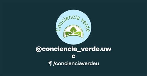 Concienciaverdeuwc Linktree