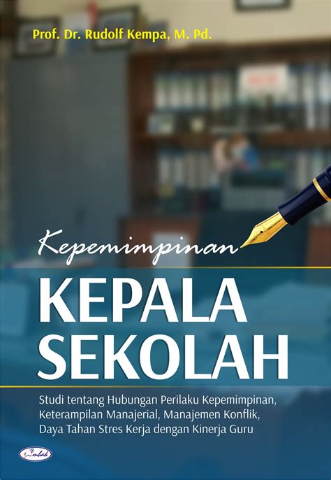 Kepemimpinan Kepala Sekolah Studi Tentang Hubungan Perilaku