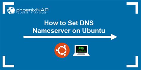 How To Set DNS Nameserver On Ubuntu