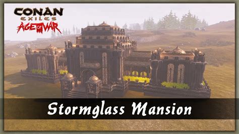 How To Build A Stormglass Mansion Speed Build Conan Exiles Youtube