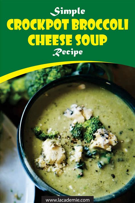 Broccoli Cheese Soup Simple Crockpot Recipe 2024