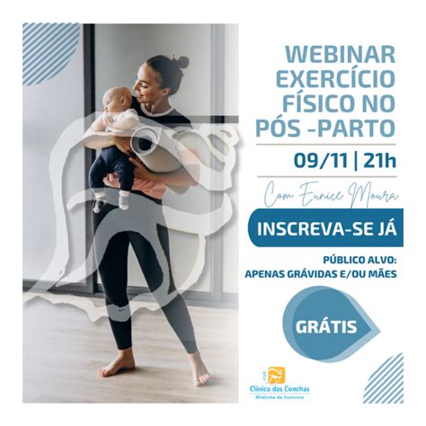 WEBINAR GRATUITO EXERCÍCIO FÍSICO NO PÓS PARTO Clínica das Conchas